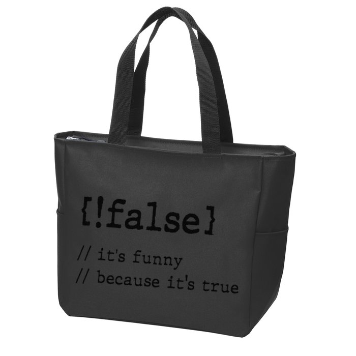 False ItS Funny Because ItS True Computer Programming Zip Tote Bag