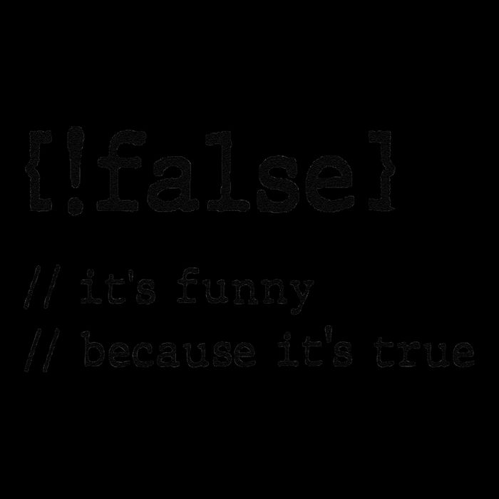 False ItS Funny Because ItS True Computer Programming Zip Tote Bag