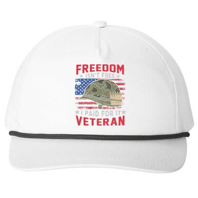 Freedom Isnt Free I Paid For It Patriotic Us Veteran Meaningful Gift Snapback Five-Panel Rope Hat