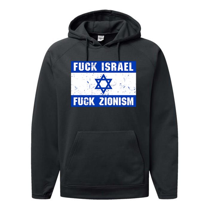 Fuck Israel Fuck Zionism Performance Fleece Hoodie