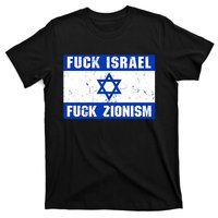 Fuck Israel Fuck Zionism T-Shirt