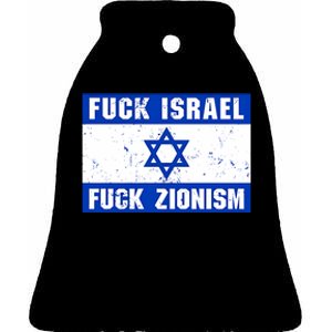 Fuck Israel Fuck Zionism Ceramic Bell Ornament