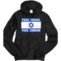 Fuck Israel Fuck Zionism Tie Dye Hoodie