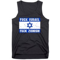 Fuck Israel Fuck Zionism Tank Top