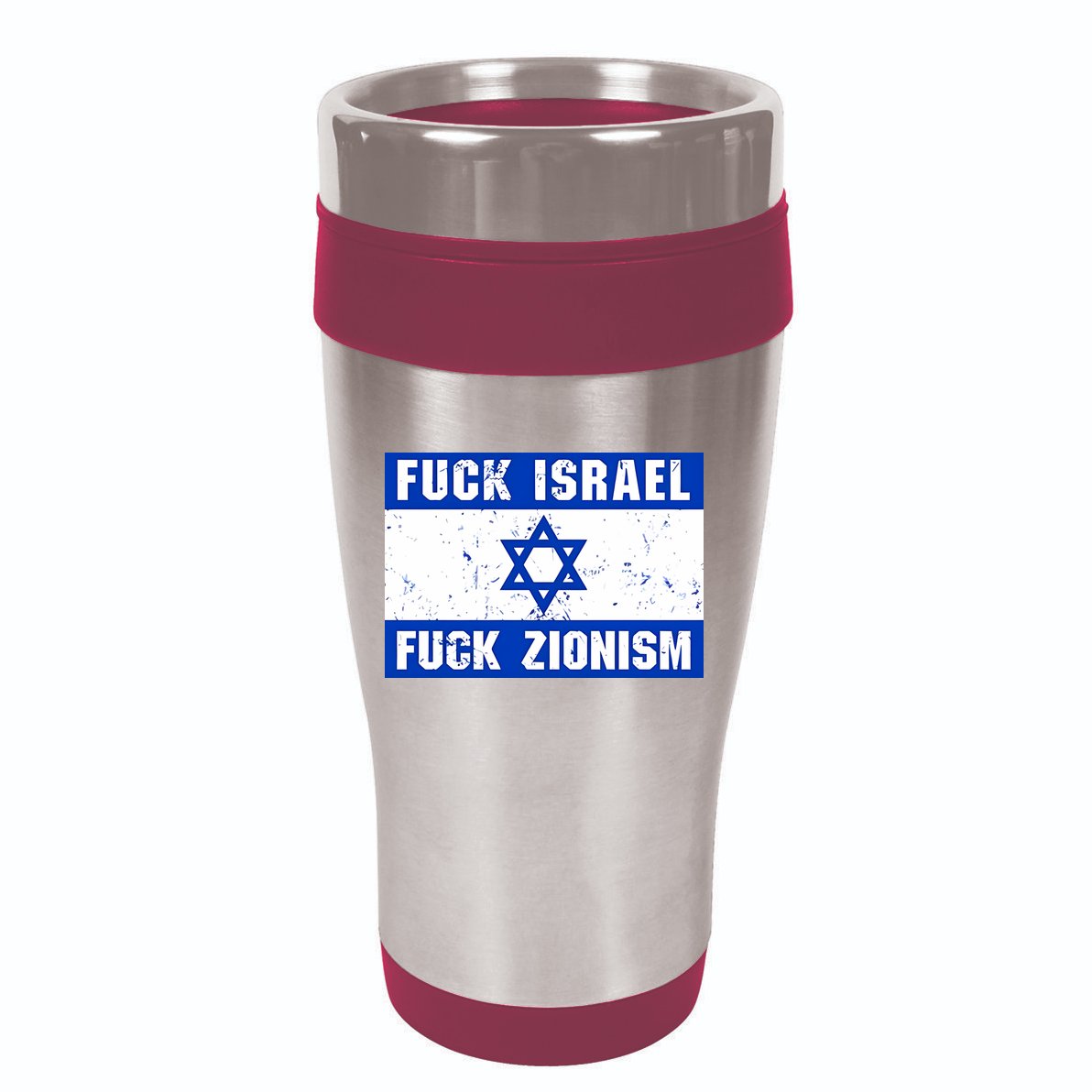 Fuck Israel Fuck Zionism 16oz Travel Tumbler