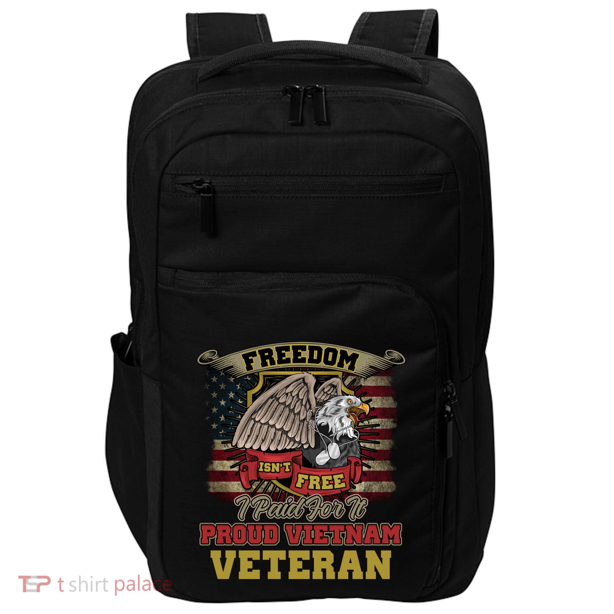 Freedom Isnt Free I Paid For It Gift Impact Tech Backpack