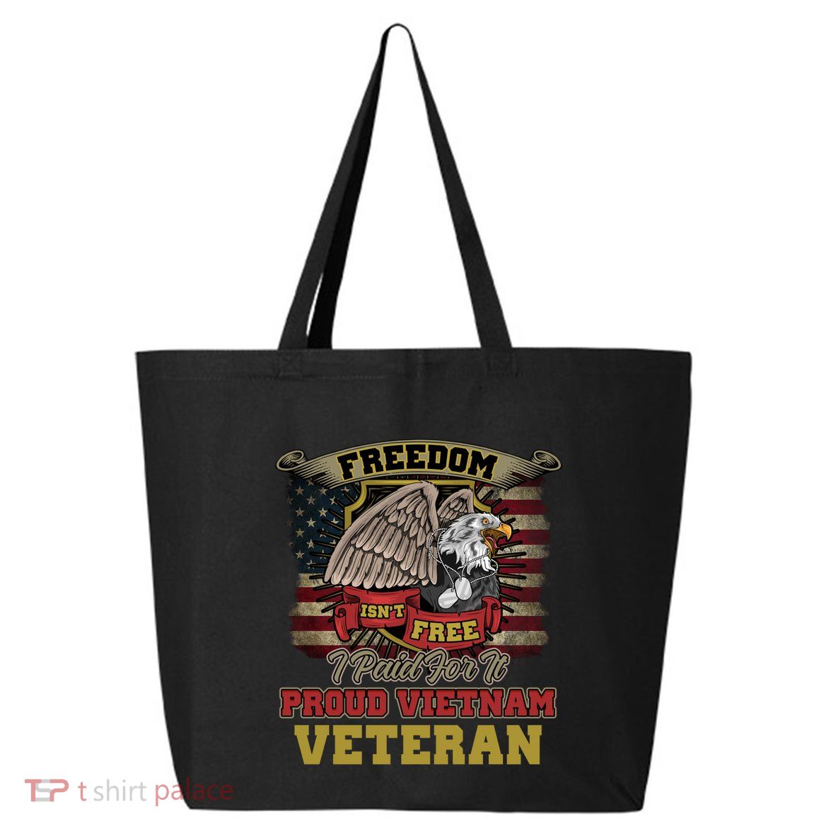 Freedom Isnt Free I Paid For It Gift 25L Jumbo Tote