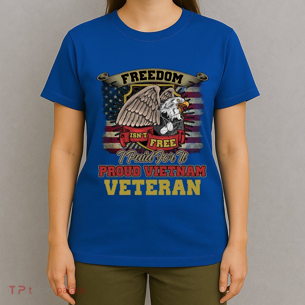 Freedom Isnt Free I Paid For It Gift T-Shirt