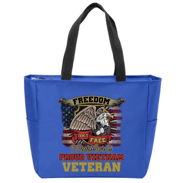 Freedom Isnt Free I Paid For It Gift Zip Tote Bag