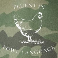 Fluent In Fowl Language Funny Chicken Lovers Father’S Day Legacy Tie Dye Trucker Hat