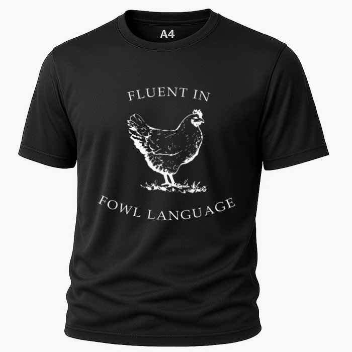 Fluent In Fowl Language Funny Chicken Lovers Father’S Day Performance Shirt