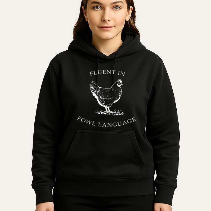 Fluent In Fowl Language Funny Chicken Lovers Father’S Day Hoodie