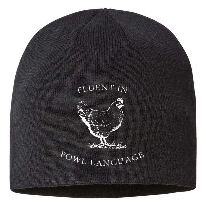 Fluent In Fowl Language Funny Chicken Lovers Father’S Day Sustainable Beanie
