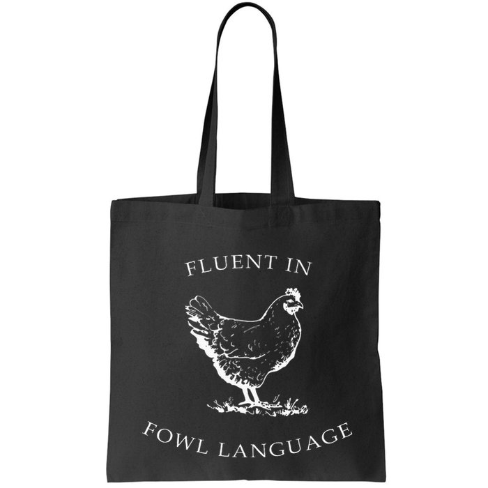 Fluent In Fowl Language Funny Chicken Lovers Father’S Day Bag
