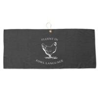 Fluent In Fowl Language Funny Chicken Lovers Father’S Day Large Microfiber Waffle Golf Towel