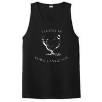 Fluent In Fowl Language Funny Chicken Lovers Father’S Day PosiCharge Competitor Tank