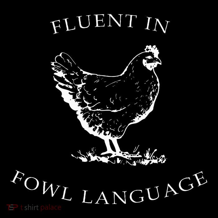 Fluent In Fowl Language Funny Chicken Lovers Father’S Day Toddler Hoodie