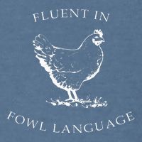 Fluent In Fowl Language Funny Chicken Lovers Father’S Day Garment-Dyed Sweatshirt