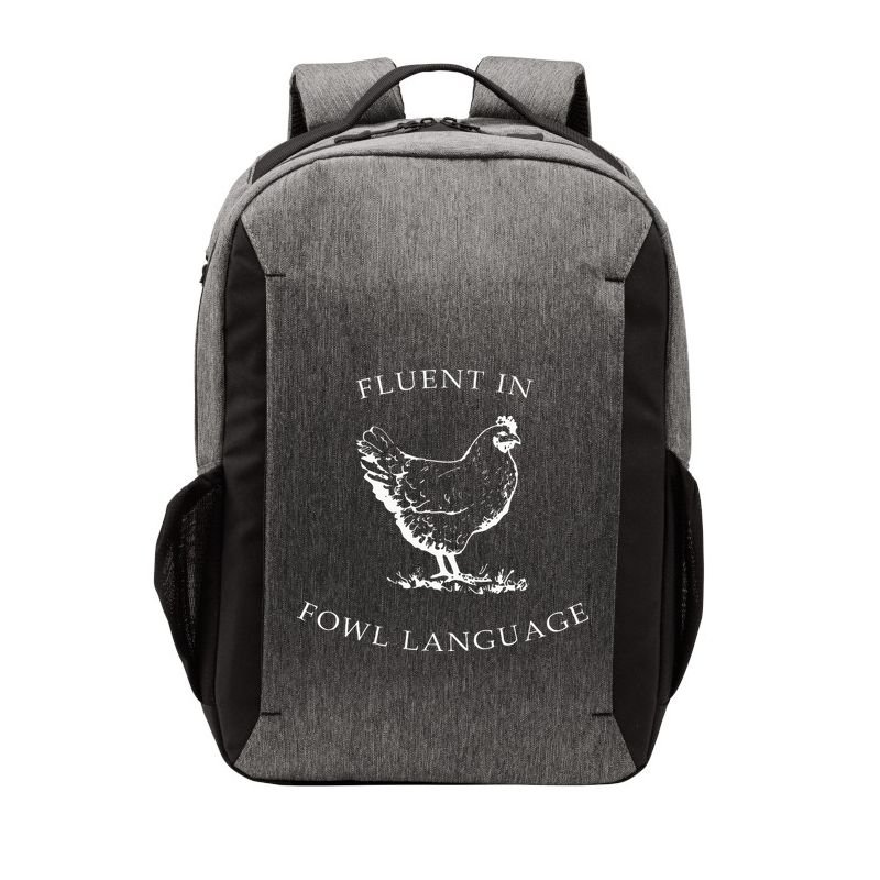 Fluent In Fowl Language Funny Chicken Lovers Father’S Day Vector Backpack