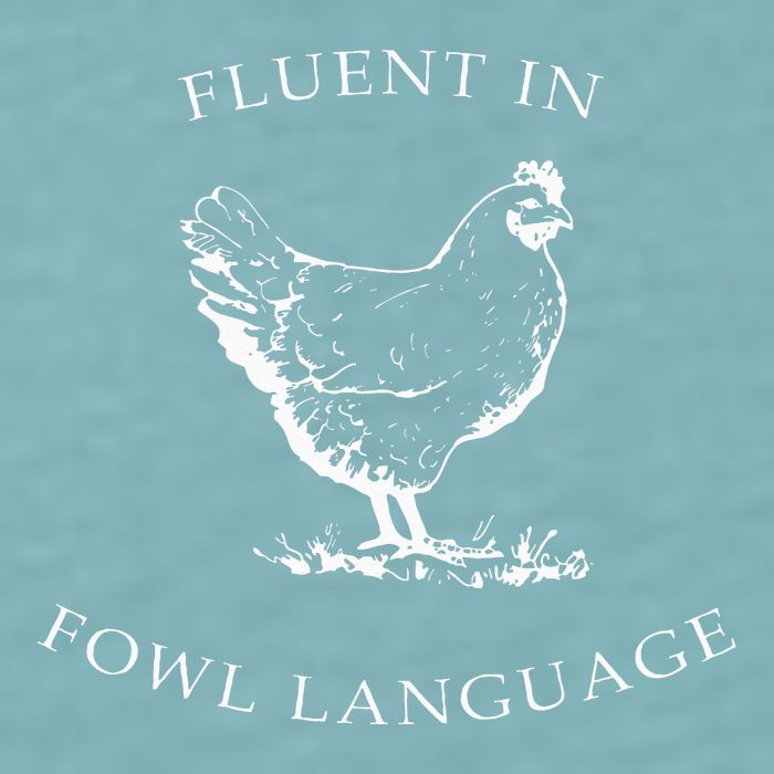 Fluent In Fowl Language Funny Chicken Lovers Father’S Day Sueded Cloud Jersey T-Shirt