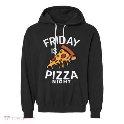 Funny Italian Food Pizza Lover Garment-Dyed Fleece Hoodie