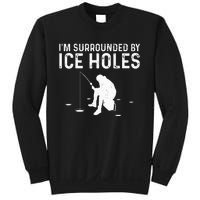 Funny Ice Fishing Gift For  Snow Holes Fisher Sweatshirt