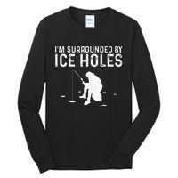 Funny Ice Fishing Gift For  Snow Holes Fisher Tall Long Sleeve T-Shirt