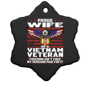 Freedom IsnT Free Proud Wife Of Vietnam Veteran Spouse Gift Ceramic Star Ornament