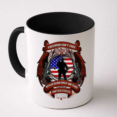 Freedom Isn't Free I Paid For It United States Veteran Mug
