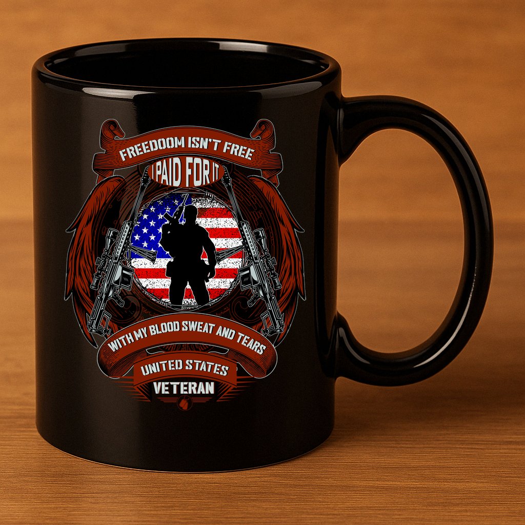 Freedom Isn't Free I Paid For It United States Veteran 11oz C Handle Ceramic Mug