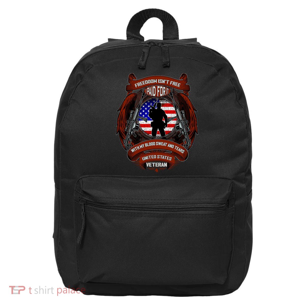 Freedom Isn't Free I Paid For It United States Veteran 16 in Basic Backpack