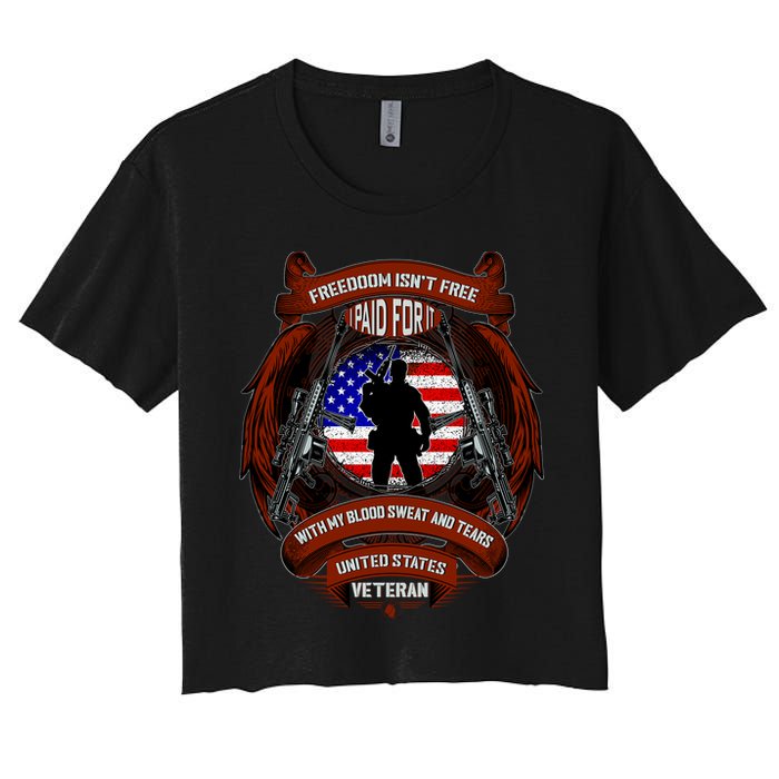 Freedom Isn't Free I Paid For It United States Veteran Women's Crop Top Tee
