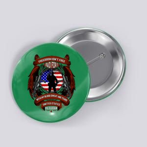 Freedom Isn't Free I Paid For It United States Veteran Button