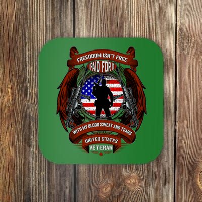 Freedom Isn't Free I Paid For It United States Veteran Coaster