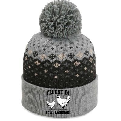 Fluent In Fowl Language Funny Chicken Owner Farm The Baniff Cuffed Pom Beanie