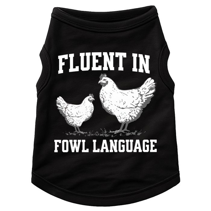 Fluent In Fowl Language Funny Chicken Owner Farm Doggie Tank