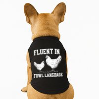 Fluent In Fowl Language Funny Chicken Owner Farm Doggie Tank