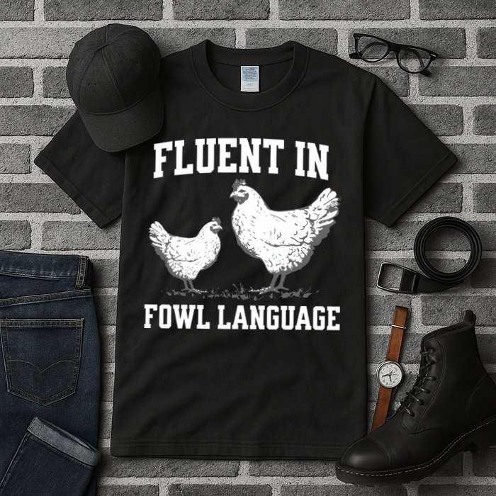 Fluent In Fowl Language Funny Chicken Owner Farm Tall T-Shirt