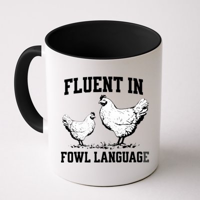 Fluent In Fowl Language Funny Chicken Owner Farm Mug