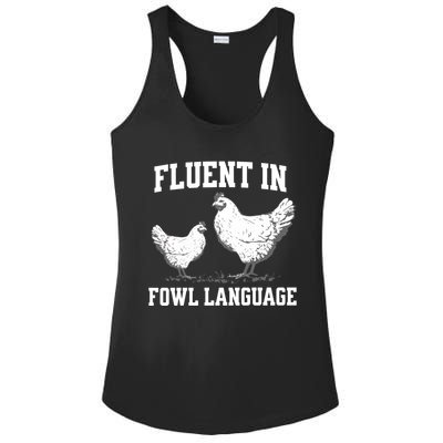 Fluent In Fowl Language Funny Chicken Owner Farm Ladies PosiCharge Competitor Racerback Tank