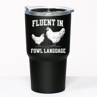 Fluent In Fowl Language Funny Chicken Owner Farm Tumbler