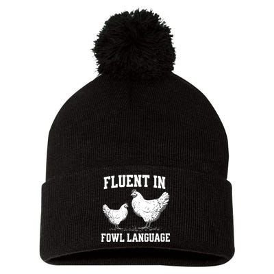 Fluent In Fowl Language Funny Chicken Owner Farm Pom Pom 12in Knit Beanie