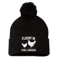 Fluent In Fowl Language Funny Chicken Owner Farm Pom Pom 12in Knit Beanie