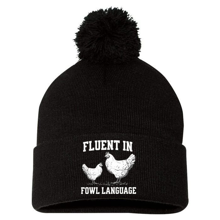Fluent In Fowl Language Funny Chicken Owner Farm Pom Pom 12in Knit Beanie