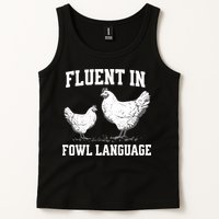 Fluent In Fowl Language Funny Chicken Owner Farm Tank Top