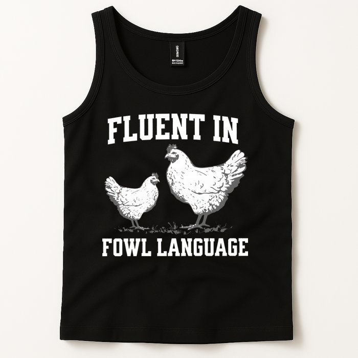 Fluent In Fowl Language Funny Chicken Owner Farm Tank Top