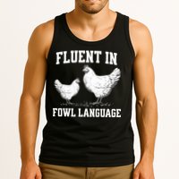 Fluent In Fowl Language Funny Chicken Owner Farm Tank Top