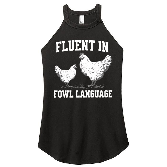 Fluent In Fowl Language Funny Chicken Owner Farm Women's Perfect Tri Rocker Tank