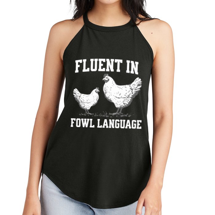 Fluent In Fowl Language Funny Chicken Owner Farm Women's Perfect Tri Rocker Tank