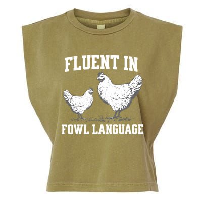 Fluent In Fowl Language Funny Chicken Owner Farm Garment-Dyed Women's Muscle Tee